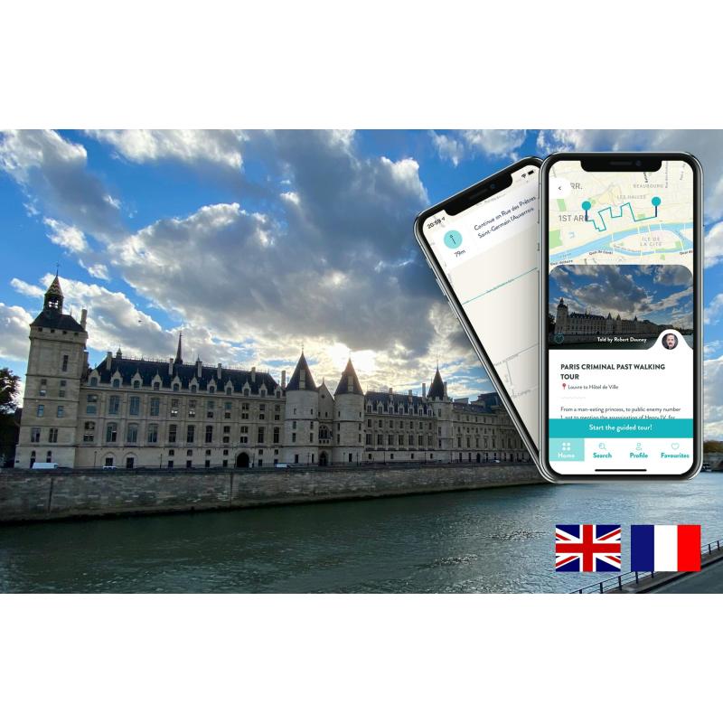 Paris criminal past tour with guide on your smartphone