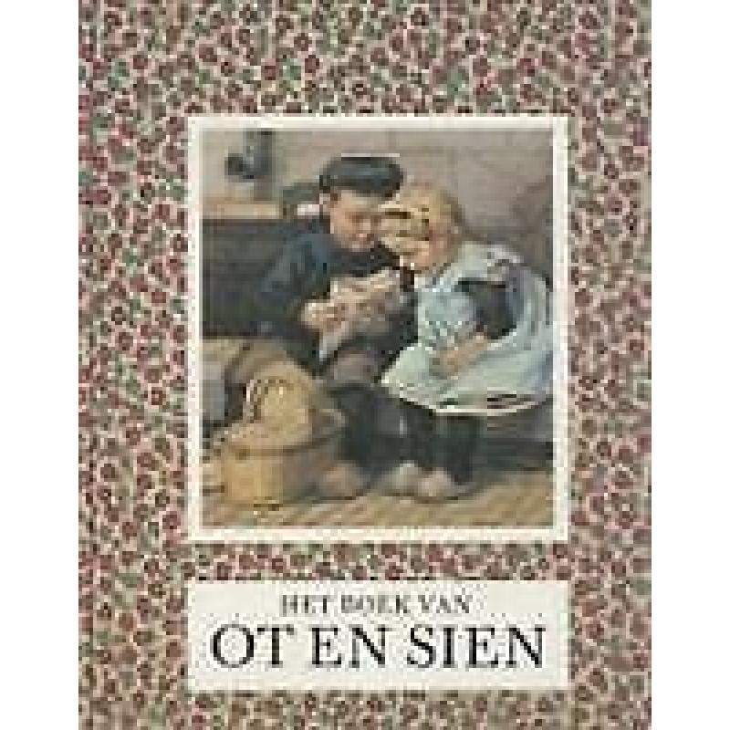 Het boek van Ot en Sien Jan Ligthart en H.Scheepstra (1984)